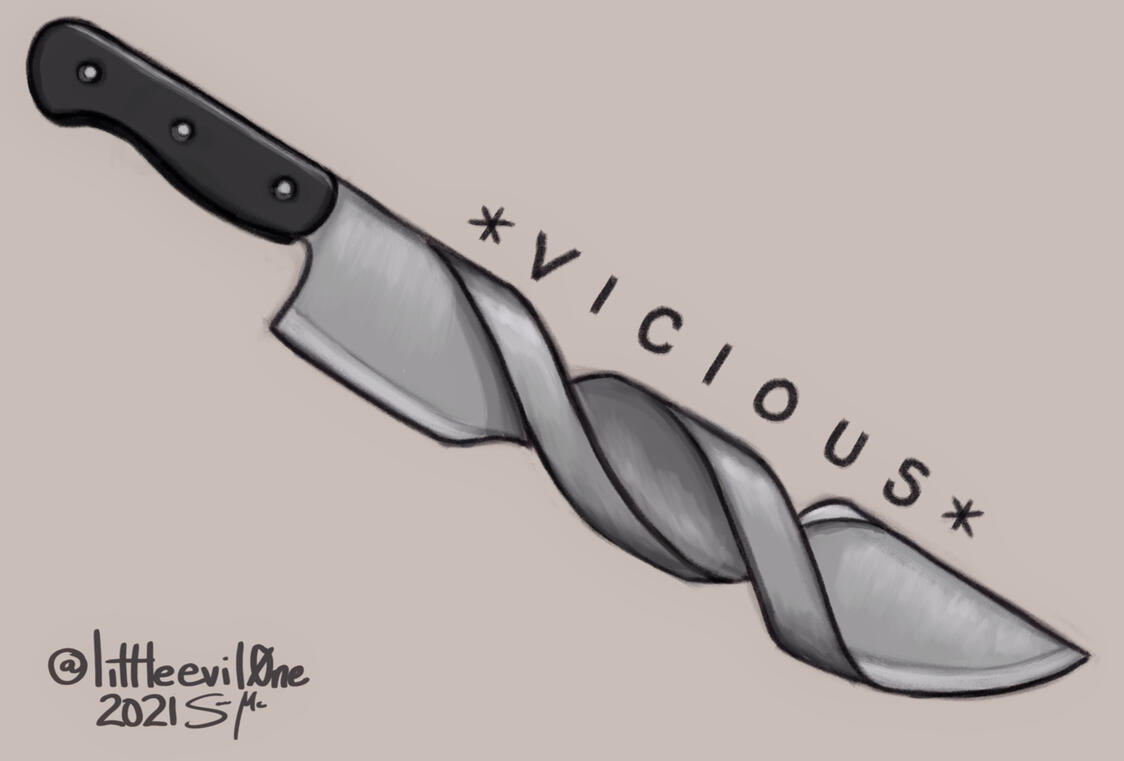 vicious knife Kitchen knife with a twisted blade. Vicious written above it